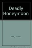 Deadly honeymoon