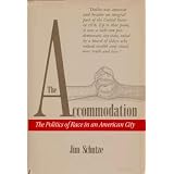The Accommodation: The Politics of Race in an American City