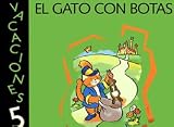 Vacaciones 5. El gato con botas