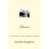 Titanic: A Tribute to the Human Spirit (Paperback) 31Qz OzHVkL. SL160 SS160 Titanic: A Tribute to the Human Spirit (Paperback)