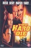 Too Hard to Die [1999] (aka Detour)