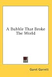 A Bubble That Broke The World