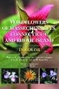 Wildflowers of Massachusetts, Connecticut, and Rhode Island in Color