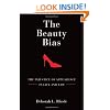 The Beauty Bias: The Injustice of Appearance in Life and Law
