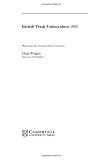 British Trade Unions since 1933 (New Studies in Economic and Social History)