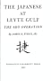 The Japanese at Leyte Gulf: The Sho Operation