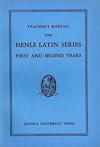 Henle Latin Series - First and Second Year Teacher's Manual