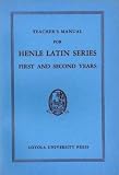 Henle Latin Series - First and Second Year Teachers Manual