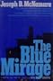 The Blue Mirage