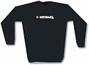 I Heart (Love) Michael Men's Sweat Shirt in 2 colors Small thru 3XL