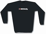 I Heart (Love) Michael Men's Sweat Shirt in 2 colors Small thru 3XL