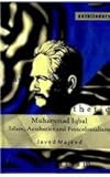 Muhammad Iqbal : Islam, aesthetics and postcolonialism