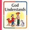 God Understands