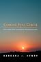 Coming Full Circle: Poems, Prayers, Quotes, Promoting Hope, Faith and Growth