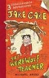 The Werewolf Teacher (Jake Cake)