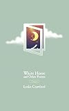 White horse and other poems