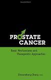 Prostate Cancer: Basic Mechanisms and Therapeutic Approaches