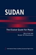 Sudan: The Elusive Quest for Peace (International Peace Academy Occasional Paper)