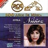 Estela Nunez - 100 Anos De Musica