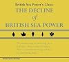 The Decline of British Sea Power The Decline of British Sea Power