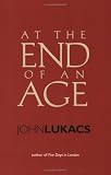 At the End of an Age