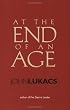 At the End of an Age