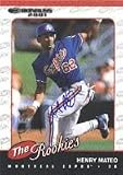 Henry Mateo, Harrisburg Senators - Expos Affiliate, 2001 Donruss The Rookies Autographed Card