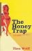 The Honey Trap