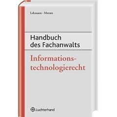 Handbuch des Fachanwalts : Informationstechnologierecht