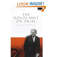 The Holocaust on Trial: History, Justice and the David Irving Libel Case
