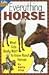 Book Everything Horse: What Kids Really Want to Know about Horses (Kids' Faqs)