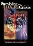 Surviving The Toxic Crisis