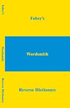 Fahey's Wordsmith Reverse Dictionary