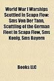 World War I Warships Scuttled in Scapa Flow-