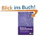 Ger�te zur Wasserbelebung: Ein praktischer F�hrer mit Tests von 40 Ger�ten - M�glichkeiten und Grenzen der Wasseraufbereitung