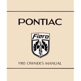 1985 PONTIAC FIERO Owners Manual User Guide