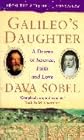 Galileo's Daughter: A Drama of Science, Faith and Love