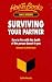 Surviving Your Partner: How to Live with the Death of the Person Closest to You (How to)