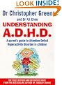 Understanding Attention Deficit Disorder: Parent's Guide to Attention Deficit Hyperactivity Disorder in Children