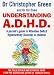 Understanding ADHD: Parent's Guide to Attention Deficit Hyperactivity Disorder in Children
