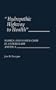 "Hydropathic Highway to Health": Women and Water-Cure in Antebellum America (Contributions in Medical Studies)
