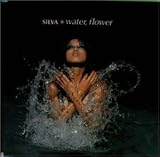SILVA｜water,flower