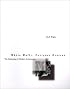 White Walls, Designer Dresses: The Fashioning of Modern Architecture
