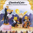 Review Various Artists  / Classical Cats: A Children's Introduction to the Orchestra