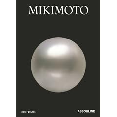 Mikimoto: Nick Foulkes
