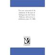The semi centennial of the admission of the state of Michigan into the Union. Addresses delivered at its celebration,... by  Michigan. Commission for the semi-centennial celebration
