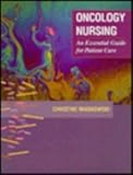 Oncology nursing : an essential guide for patient care