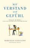 Book cover: Mit Verstand und Gefühl: Frauen im Beruf und die Kunst des Savoir-faire