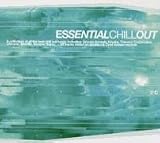 Review Various Artists  / Essential Chill Out