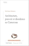 Architecture, pouvoir et dissidence a...